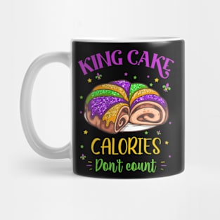 King Cake Calories Dont Count Mardi Gras Carnival Mug